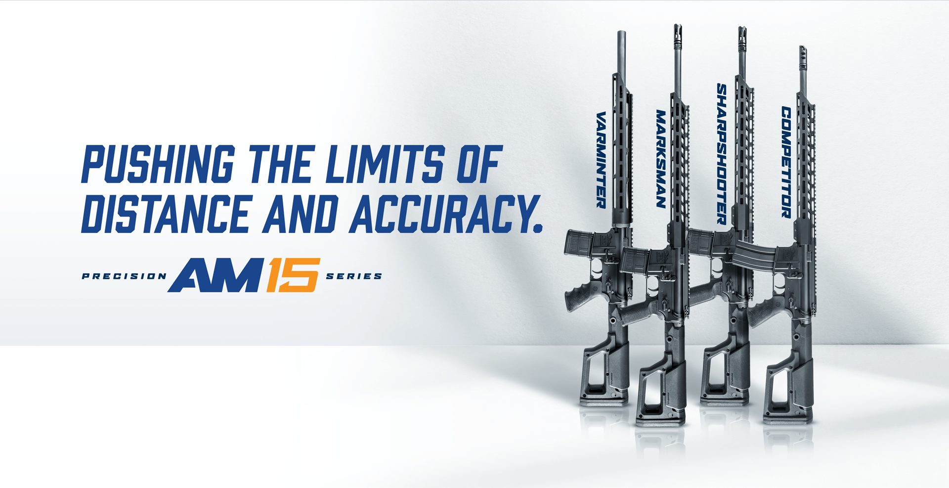 Introducing the all-new AM-15 Precision Series.